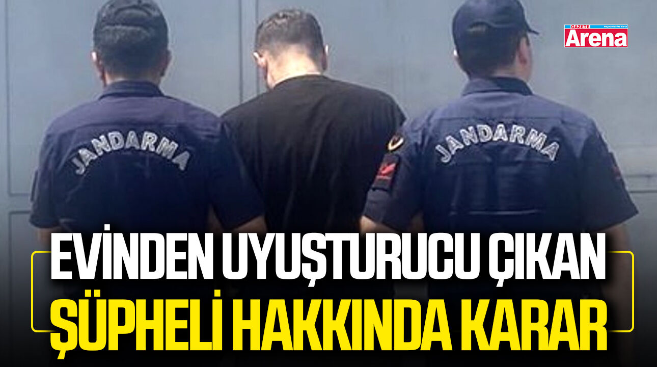 Samsun'da evinden uyuşturucu çıkan şüpheli hakkında karar