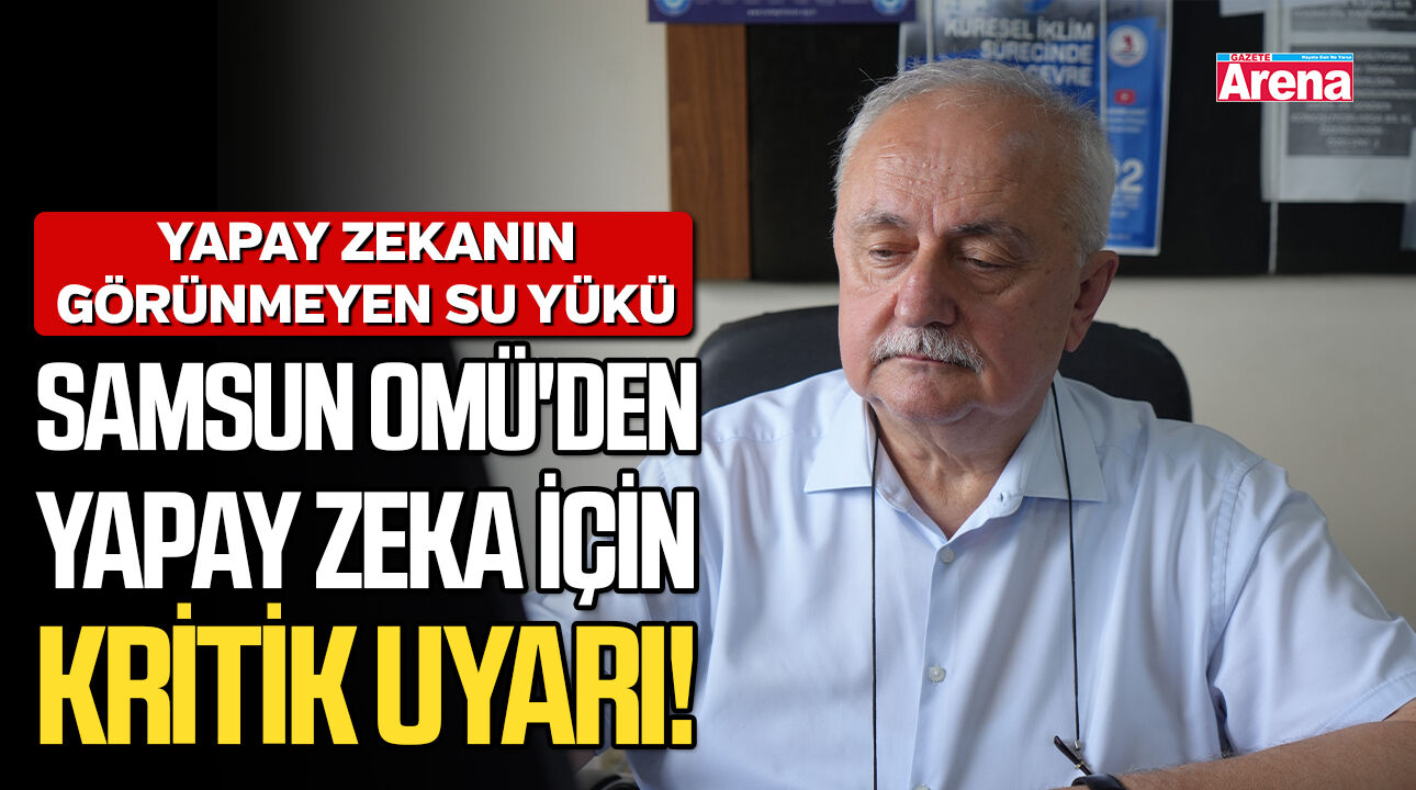 Samsun OMÜ'den yapay zeka için kritik uyarı!