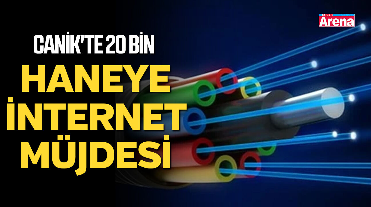 Canik'te 20 bin haneye internet müjdesi