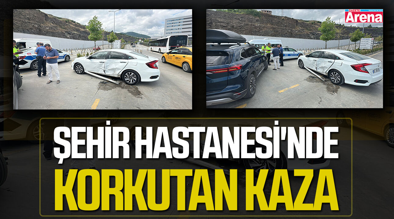 Samsun Şehir Hastanesi'nde korkutan kaza