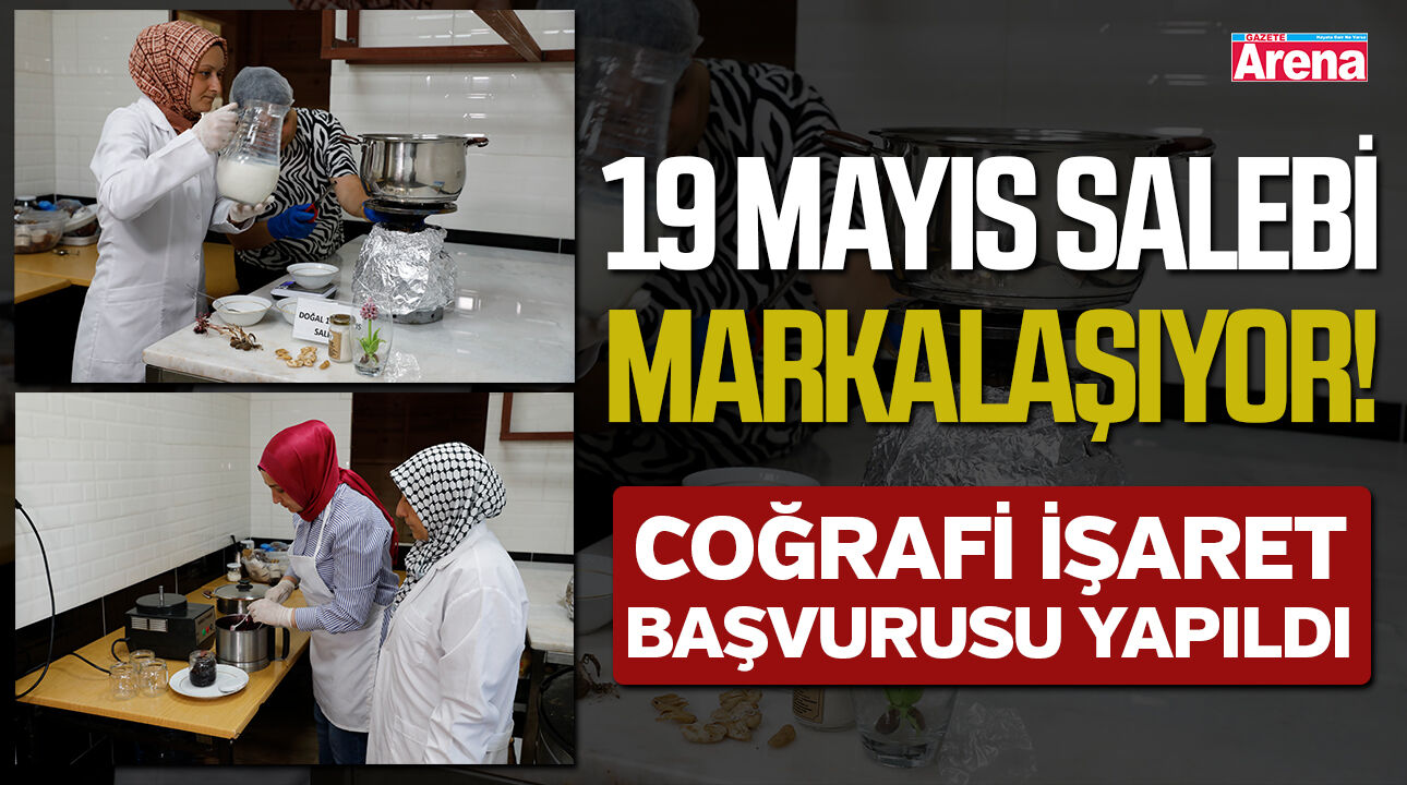Samsun'un meşhur salebi tescil yolunda!