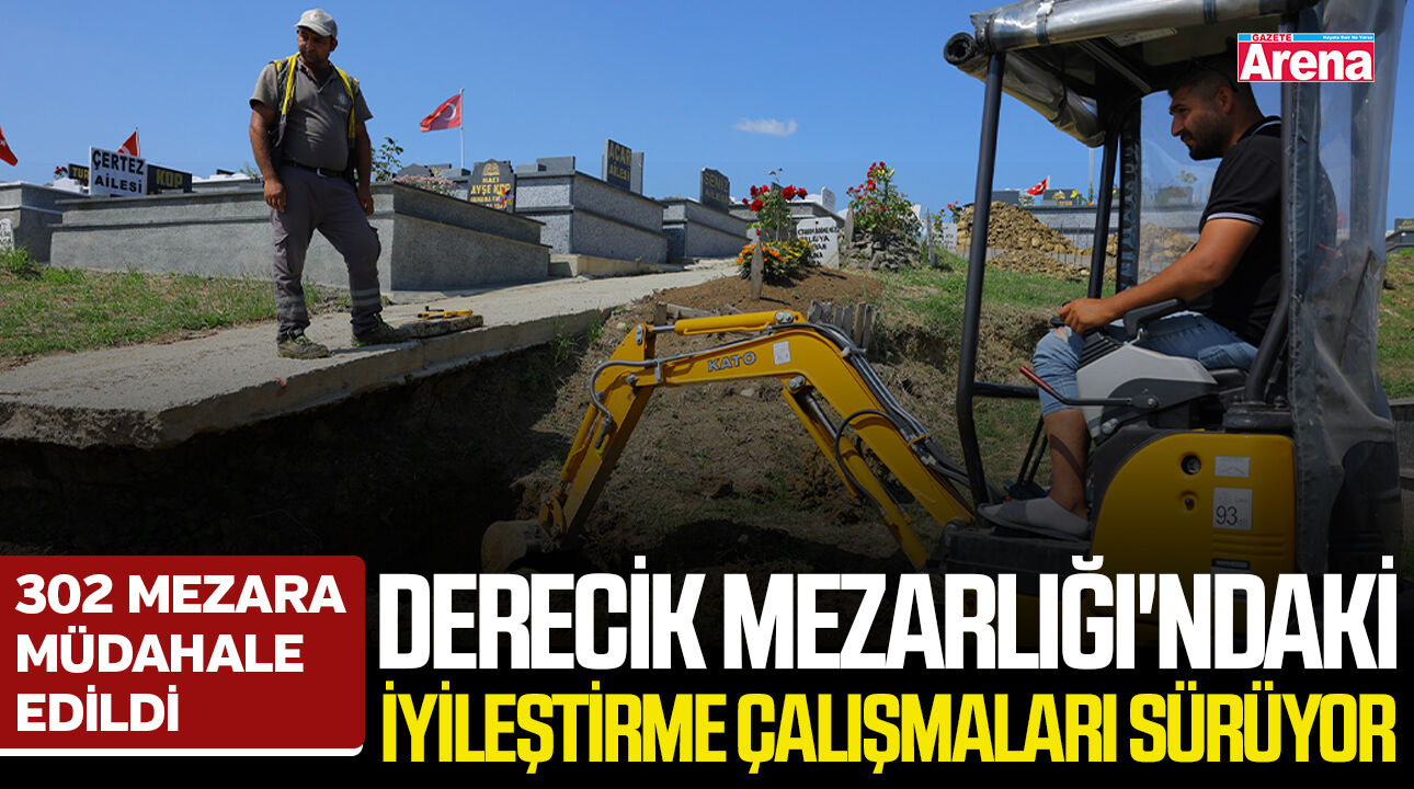 Derecik Mezarlığı'ndaki iyileştirme çalışmaları sürüyor