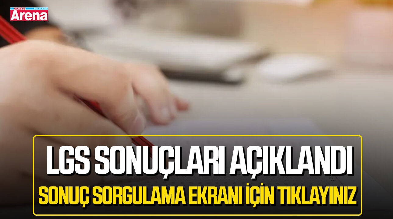 MEB LGS sonuçları açıklandı: Sonuç ve puan sorgulama ekranı