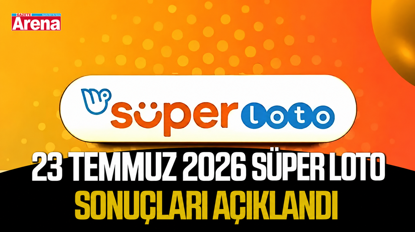 23 Temmuz Süper Loto sonuçları açıklandı