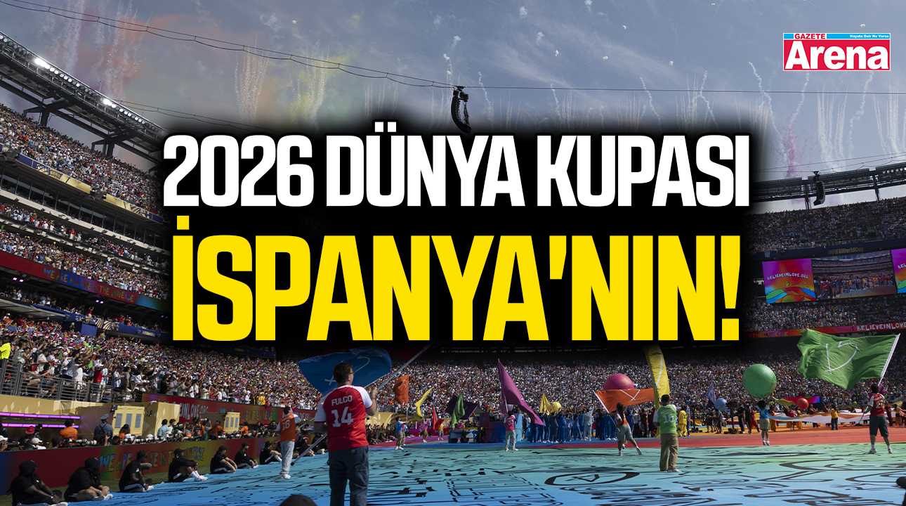 2026 Dünya Kupası İspanya'nın!