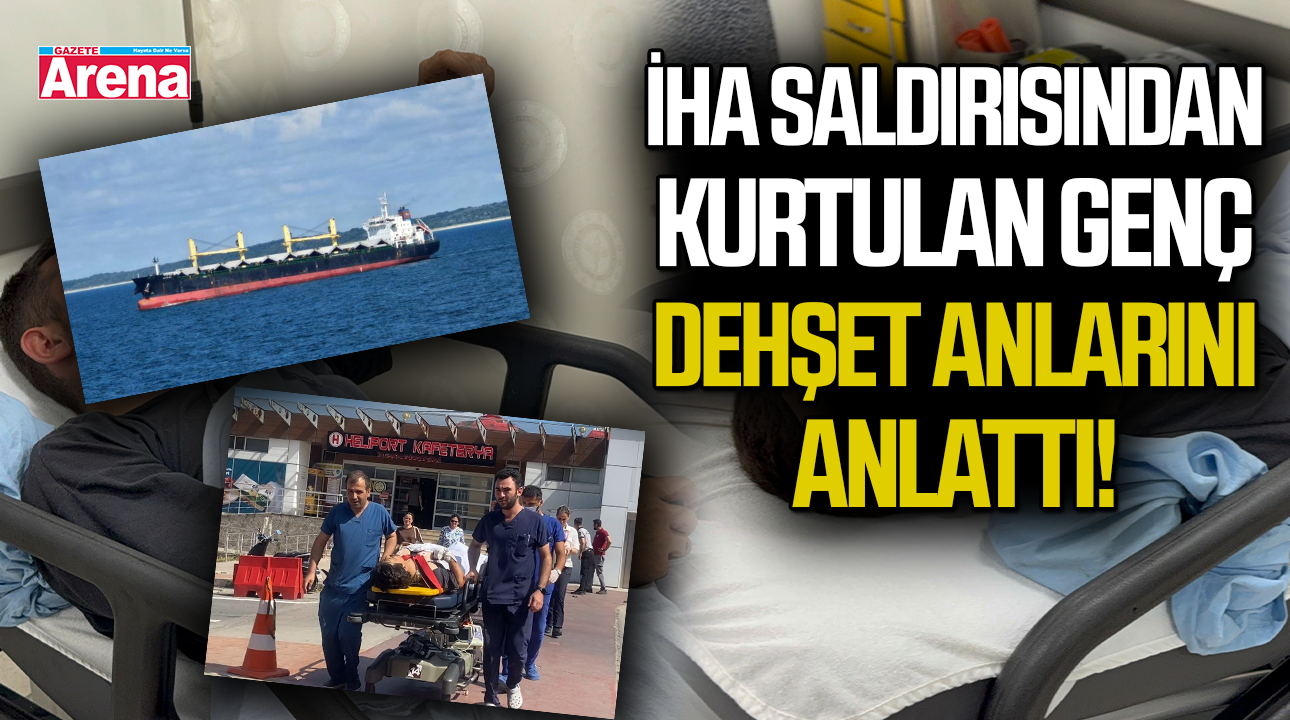 İHA saldırısından kurtulan genç dehşet anlarını anlattı!
