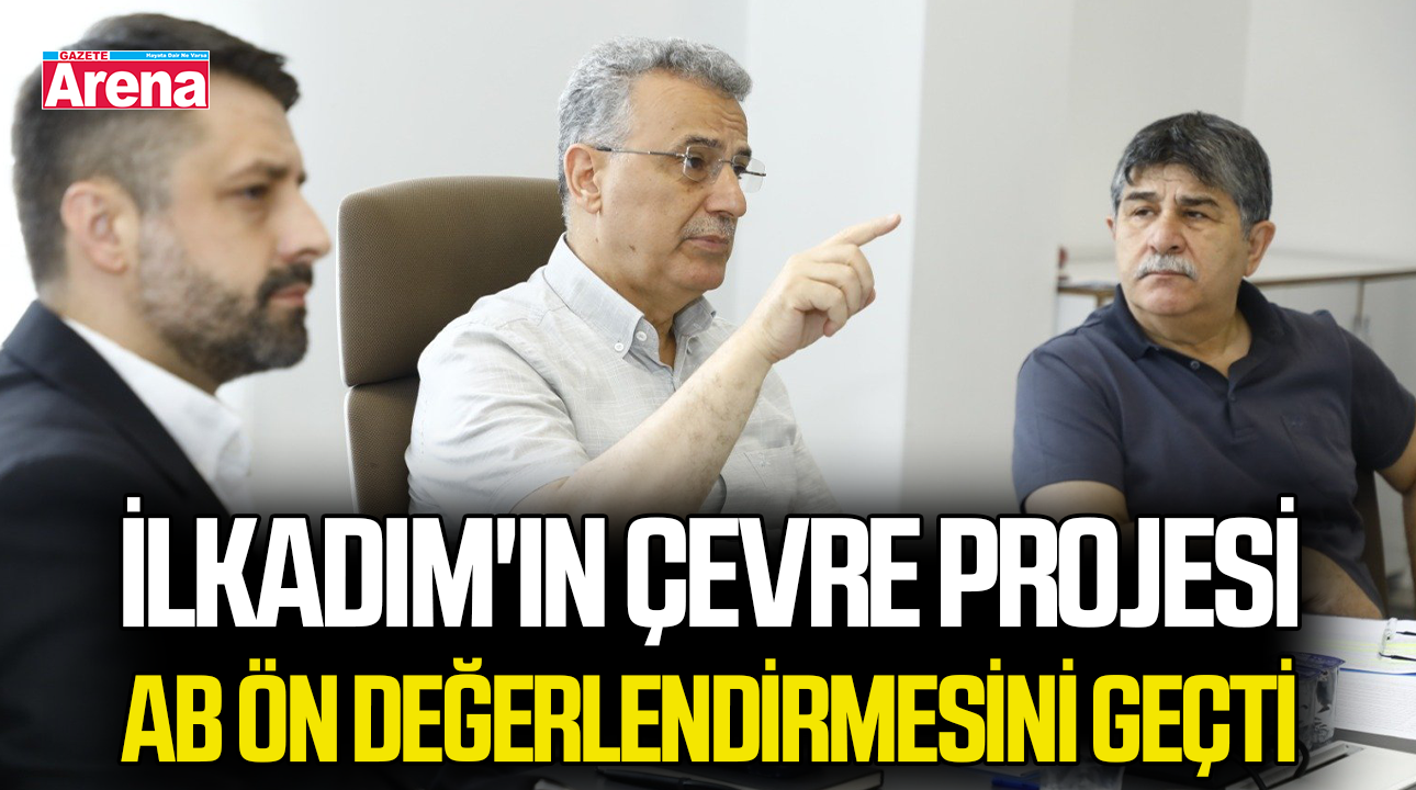 İlkadım'ın çevre projesi AB ön değerlendirmesini geçti