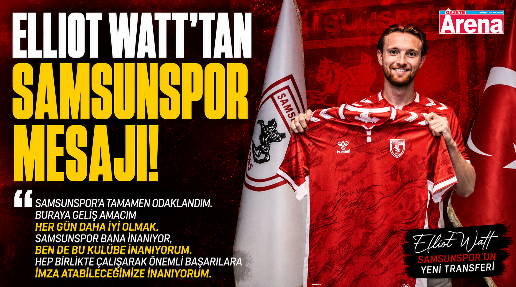 Elliot Watt'tan Samsunspor mesajı