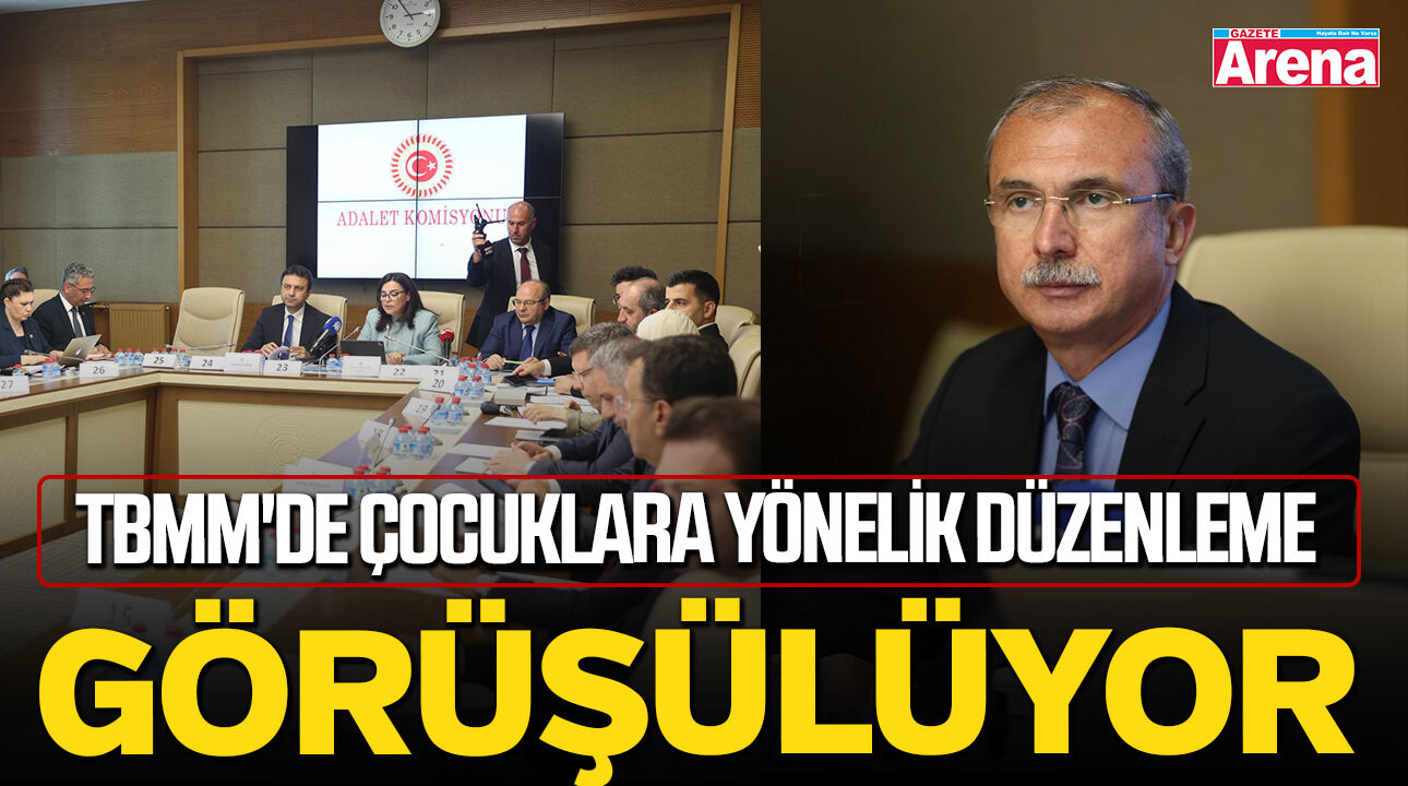 TBMM'de çocuklara yönelik düzenleme görüşülüyor!