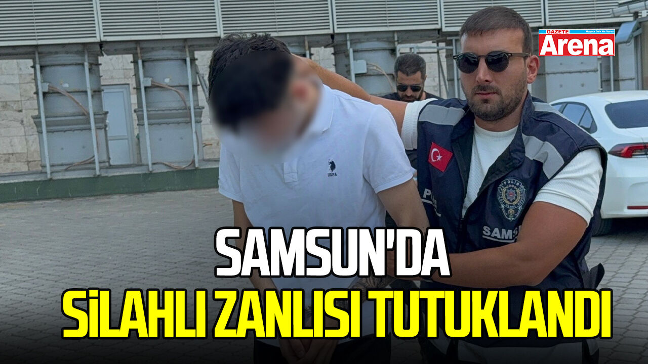 Samsun'da silahlı yaralama zanlısı tutuklandı