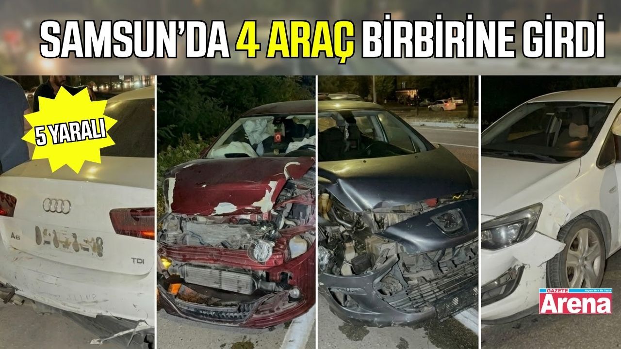 Atakum'da 4 araç birbirine girdi: 5 yaralı