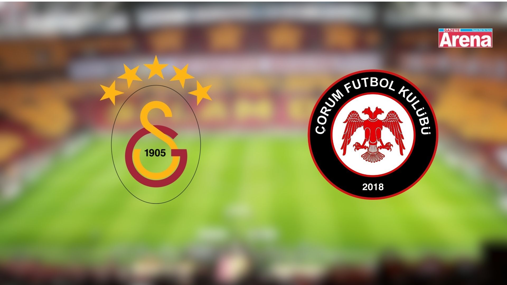 Galatasaray - Çorum FK maçında ilk yarı: 0-0-1