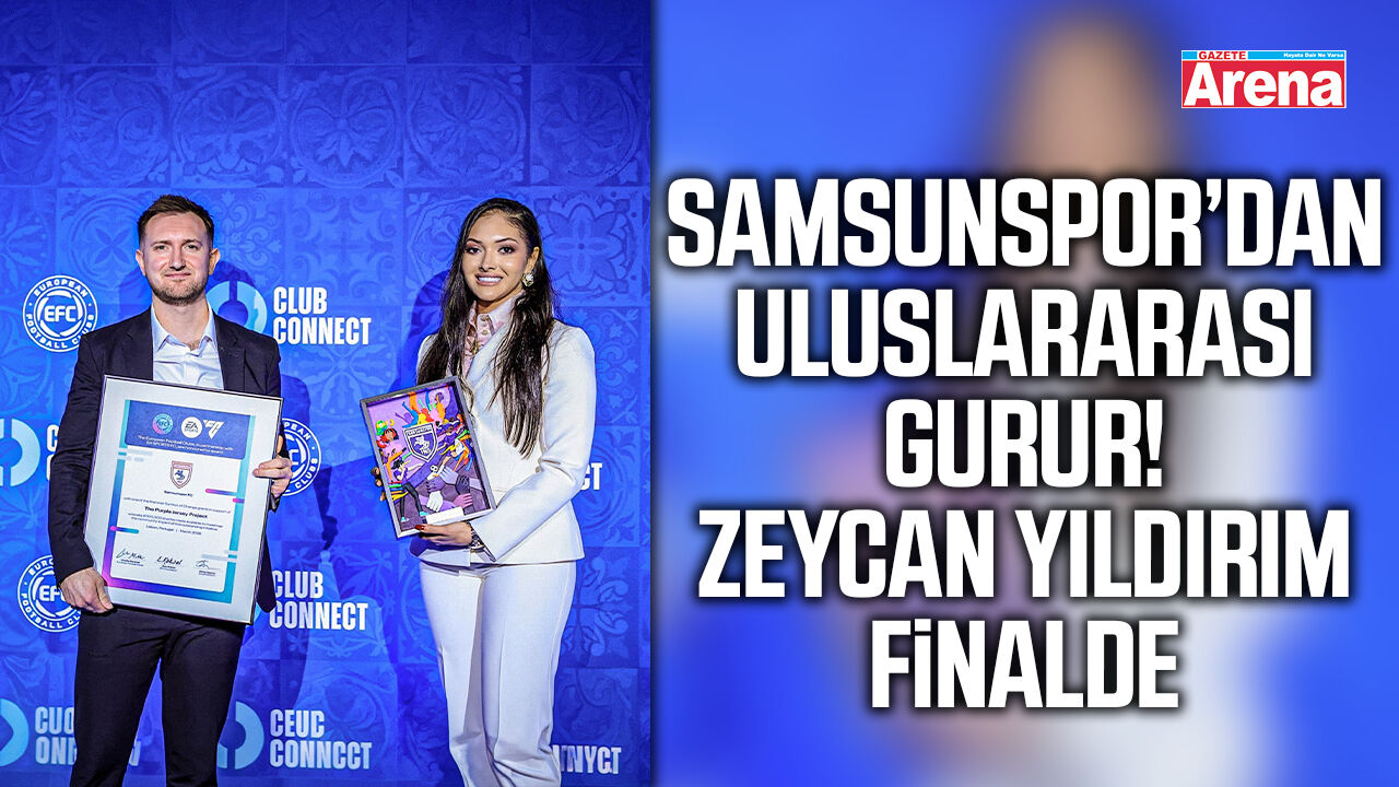 Samsunspor’dan uluslararası gurur! Zeycan Yıldırım finalde