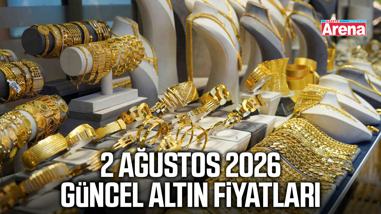 2 Ağustos 2026 güncel altın fiyatları