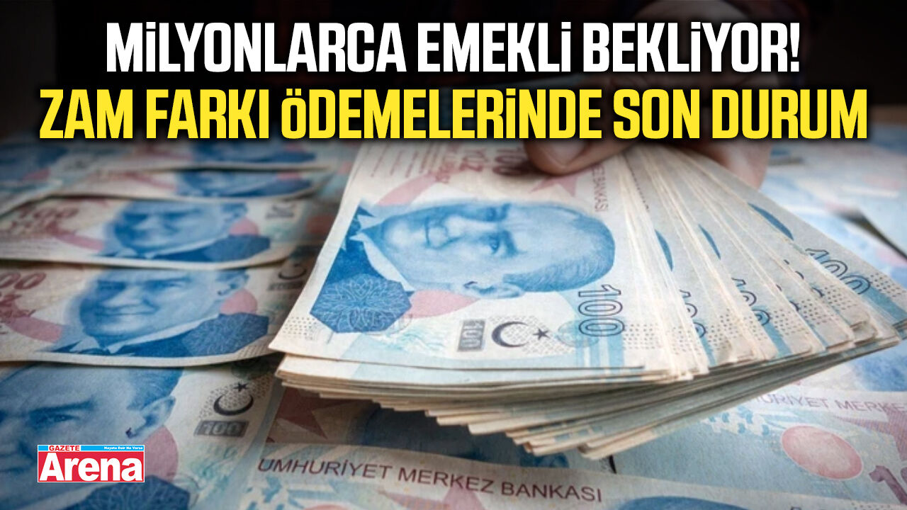Milyonlarca emekli bekliyor! Zam farkı ödemelerinde son durum