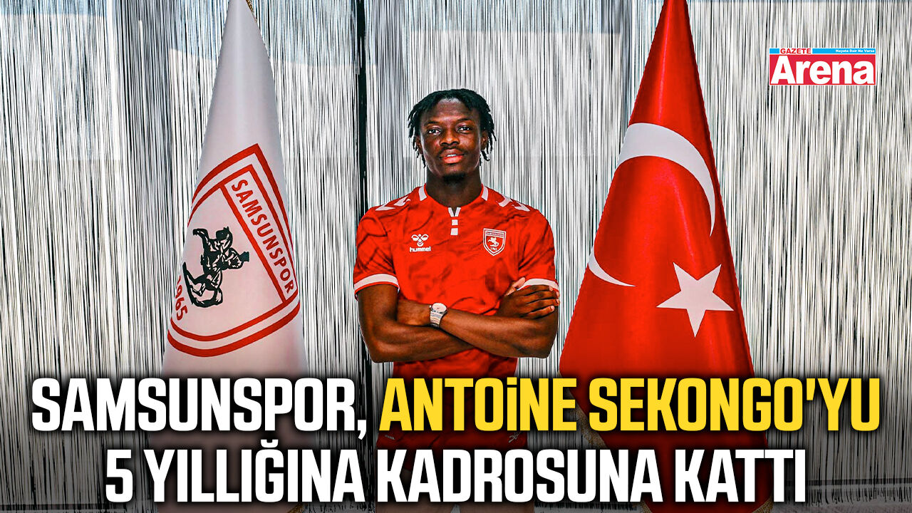 Antoine Sekongo Samsunspor'da