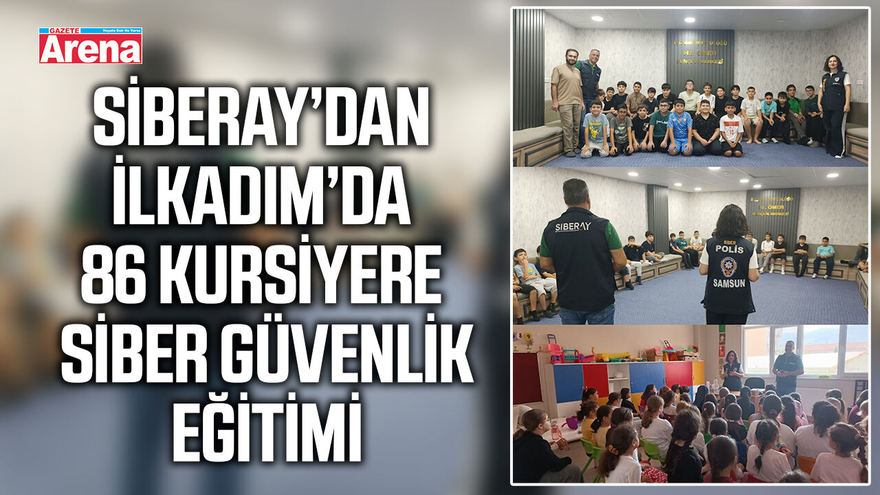 SİBERAY’dan İlkadım’da 86 kursiyere siber güvenlik eğitimi