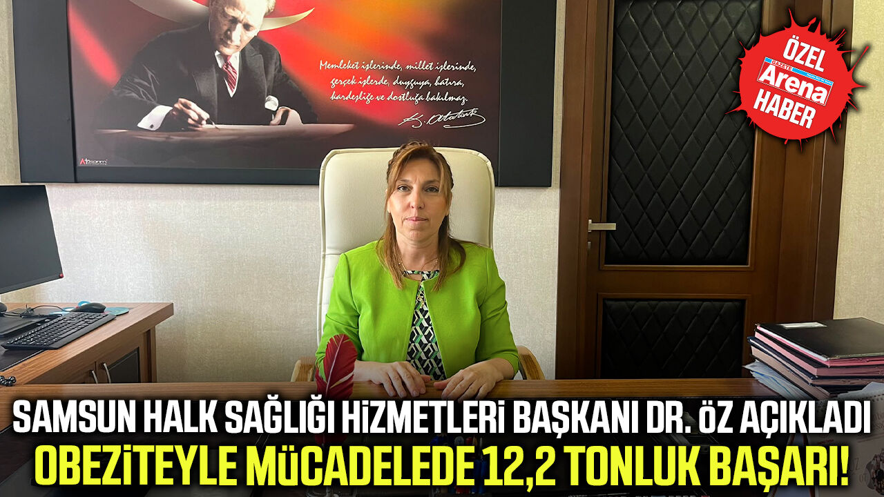 Samsun'da obeziteyle mücadelede 12,2 tonluk başarı!