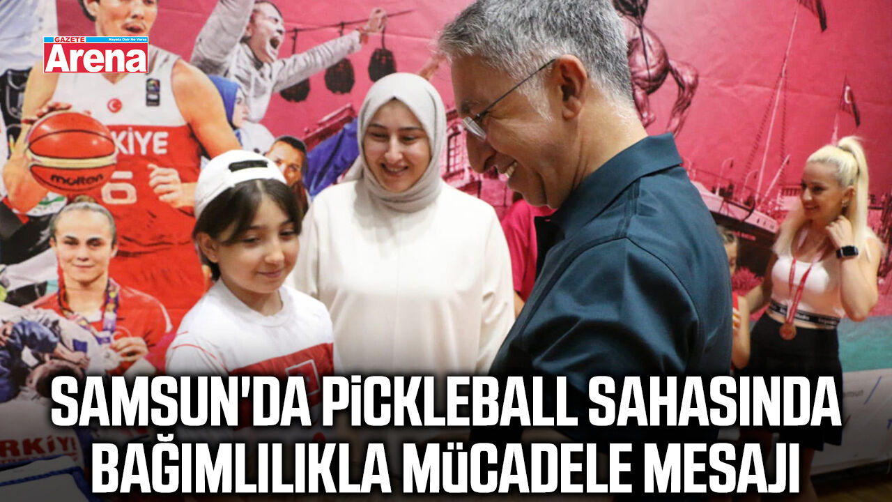 Samsun'da pickleball sahasında bağımlılıkla mücadele mesajı
