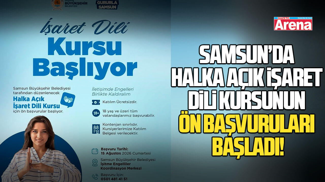 Samsun’da halka açık işaret dili kursunun ön başvuruları başladı