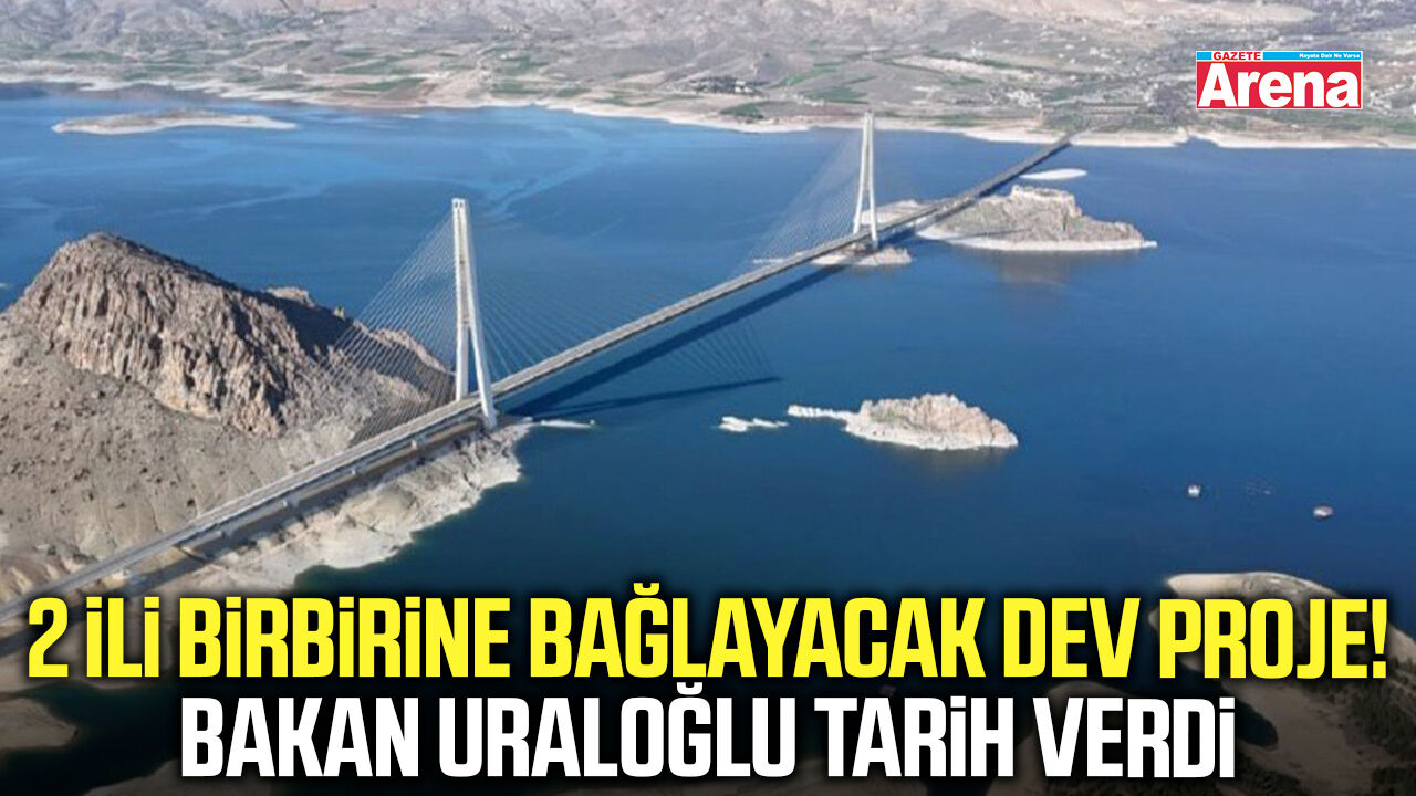 2 ili birbirine bağlayacak proje! Bakan Uraloğlu tarih verdi