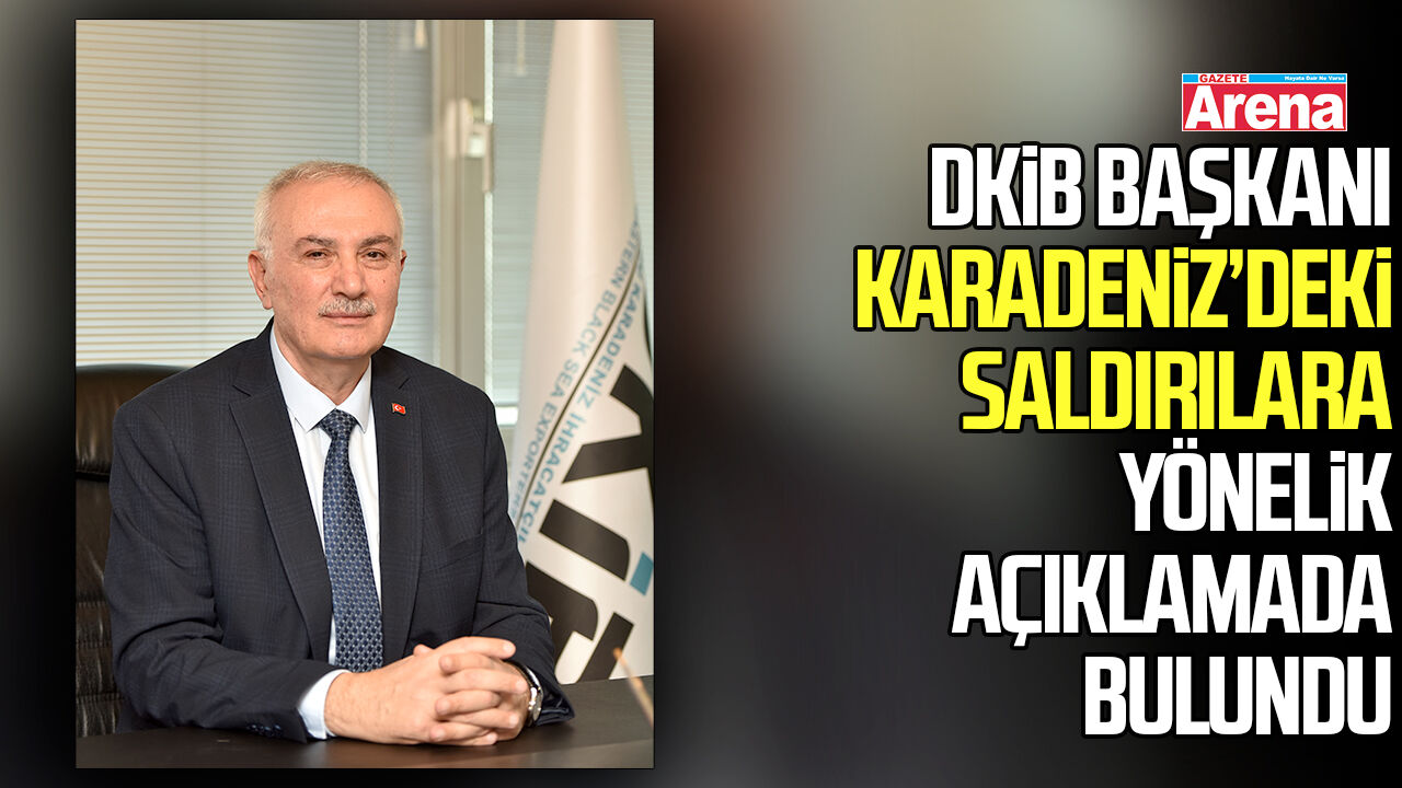DKİB Başkanı Selcuk İskender, Karadeniz’deki saldırılarla ilgili açıklamada bulundu