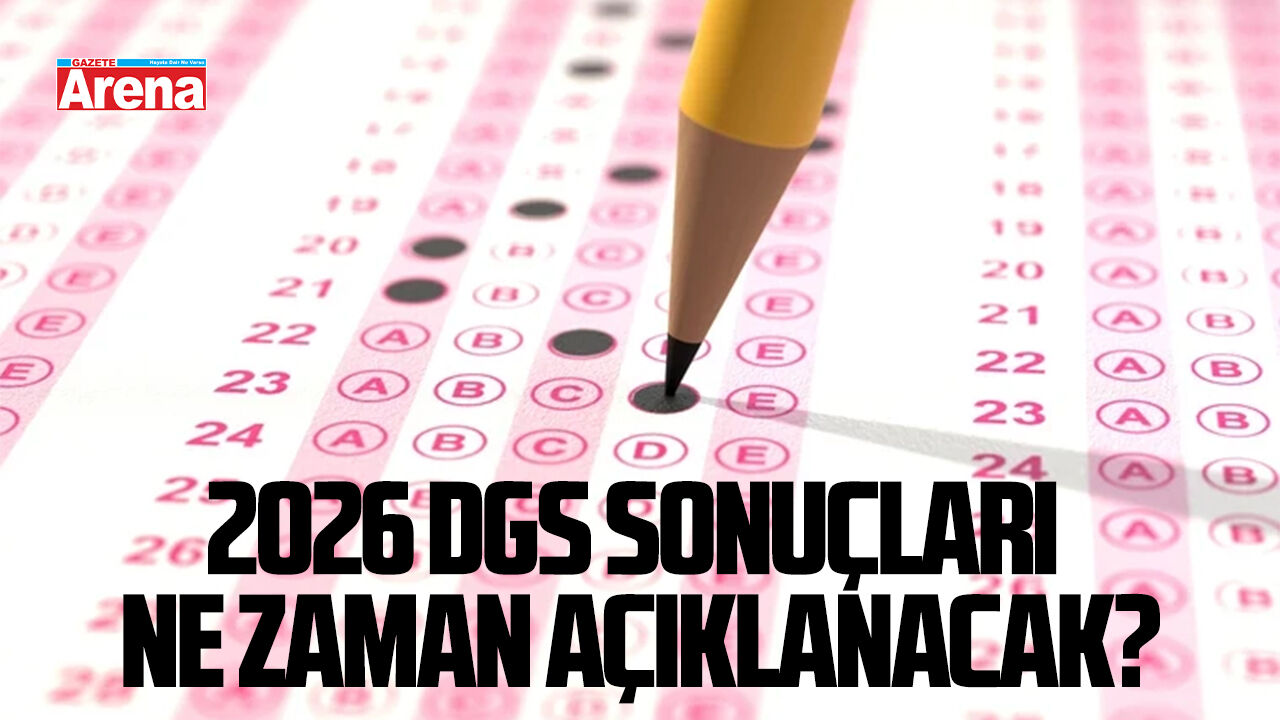 2026 DGS sonuçları ne zaman açıklanacak?