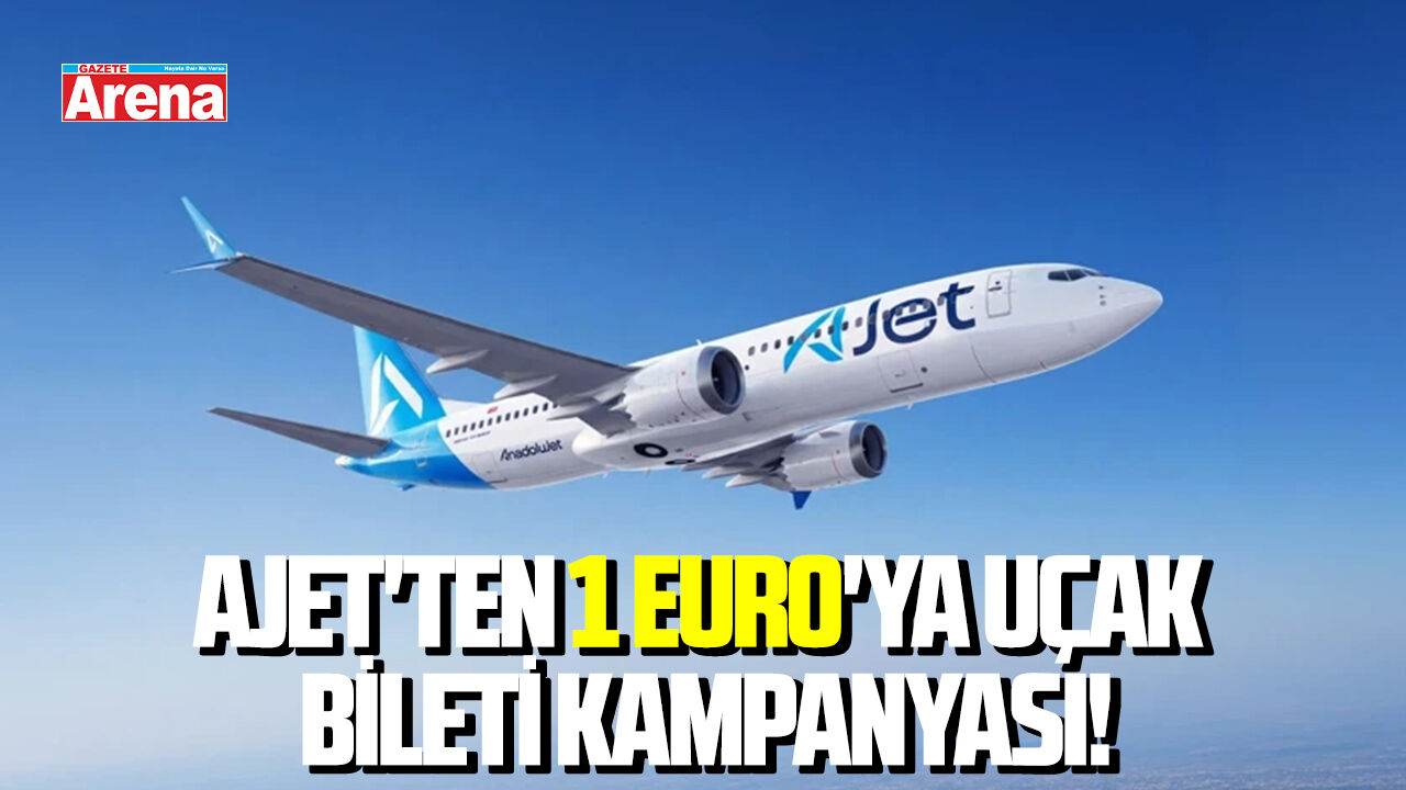 AJet'ten 1 Euro'ya uçak bileti kampanyası!