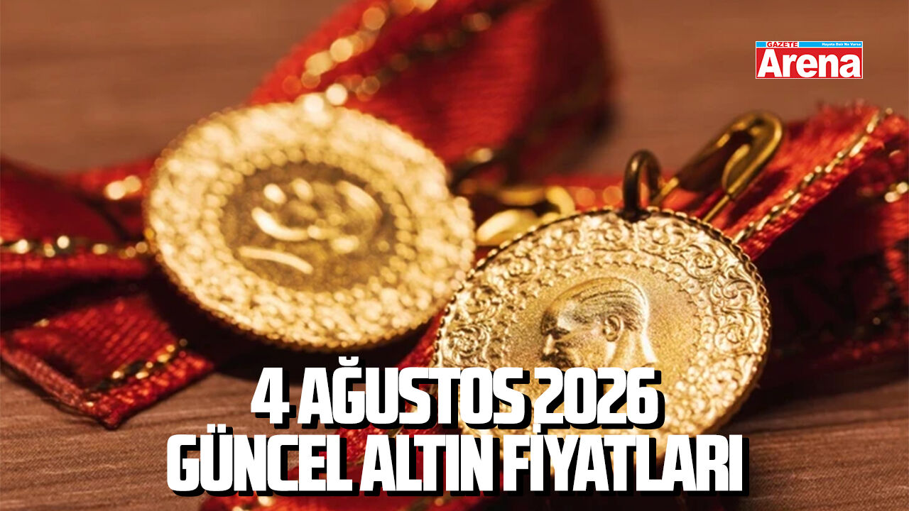 4 Ağustos 2026 güncel altın fiyatları