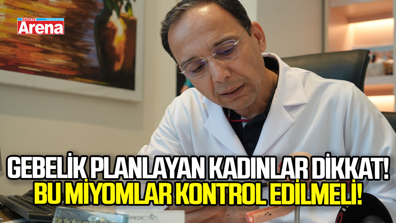 Gebelik planlayan kadınlar dikkat! Bu miyomlar mutlaka kontrol edilmeli
