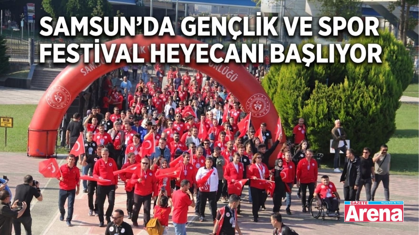 Samsun'da Gençlik ve Spor Festivali başlıyor