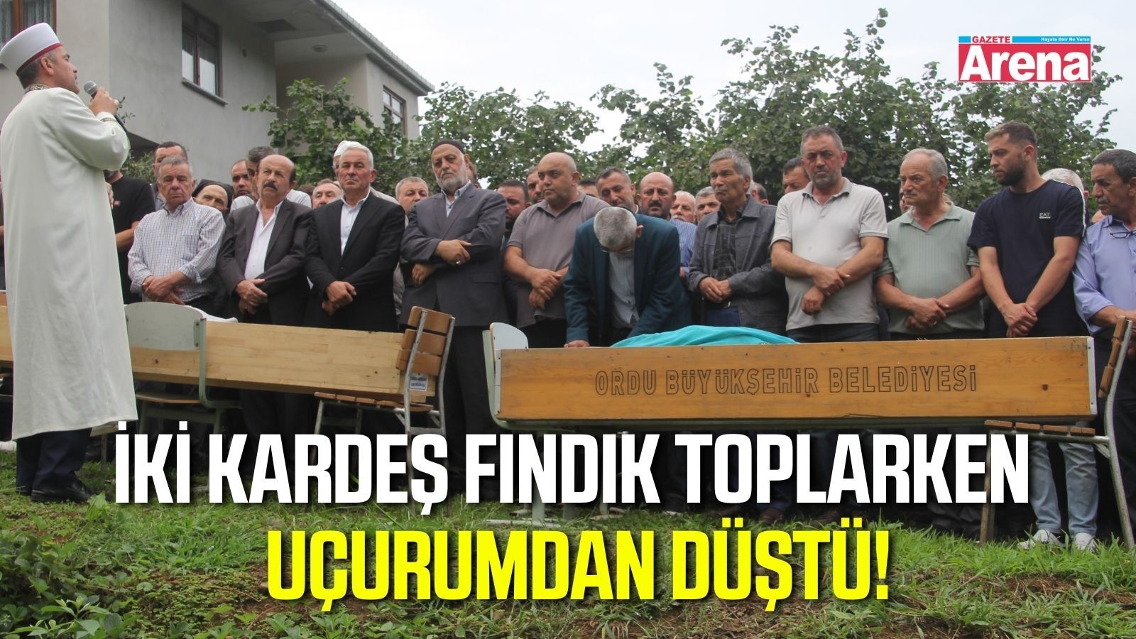 Fındık toplarken uçurumdan düşen iki kardeş hayatını kaybetti