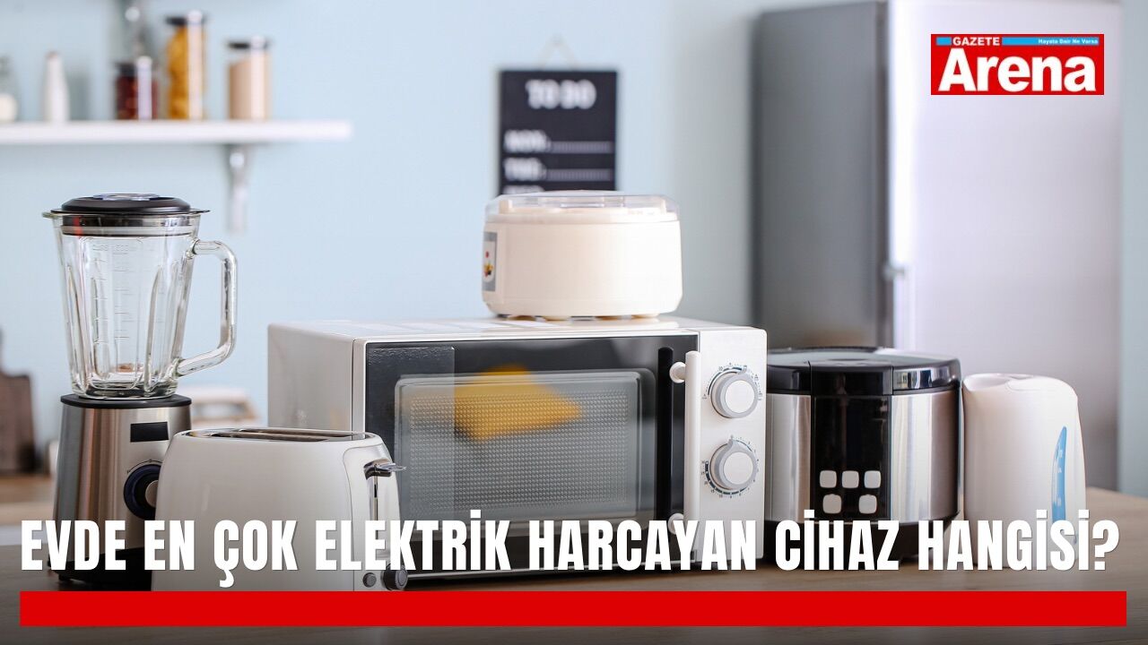 Evde en çok elektrik harcayan cihaz hangisi?