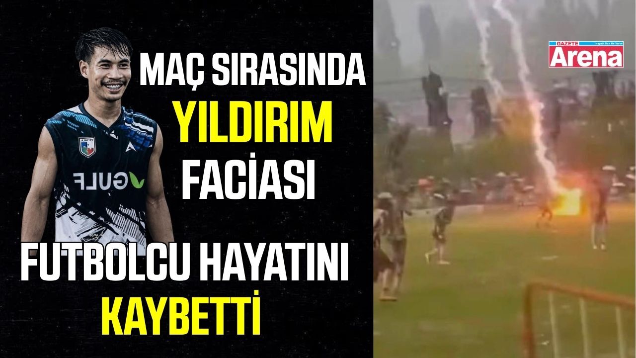 Sahaya düşen yıldırım futbolcuyu hayattan kopardı