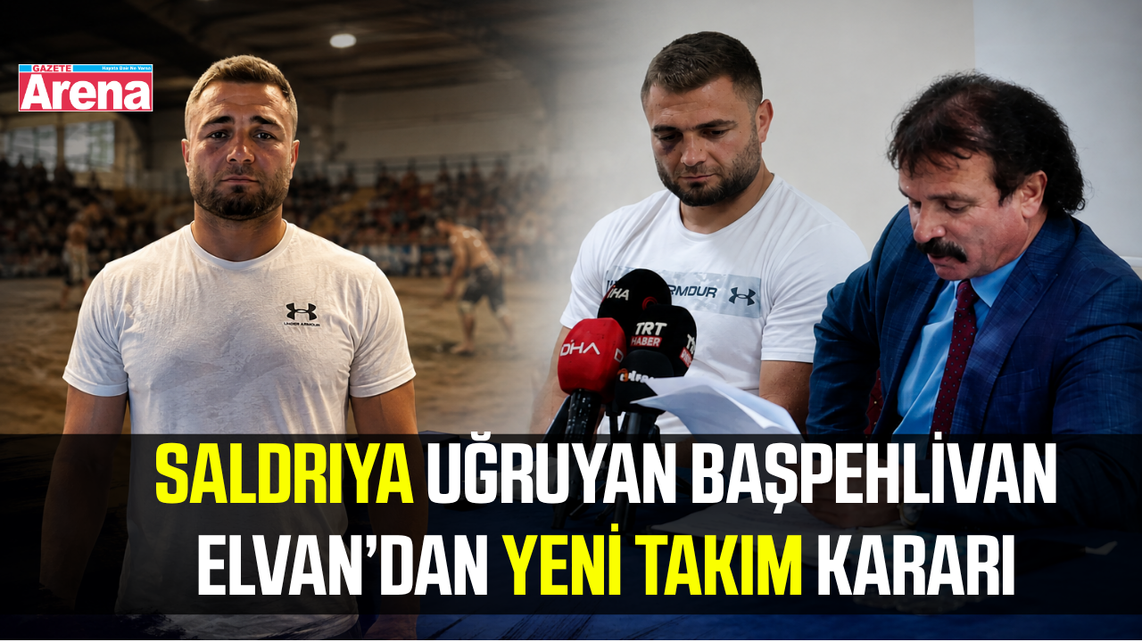 Saldırıya uğrayan başpehlivan Serhat Elvan Tokat’a transfer oldu