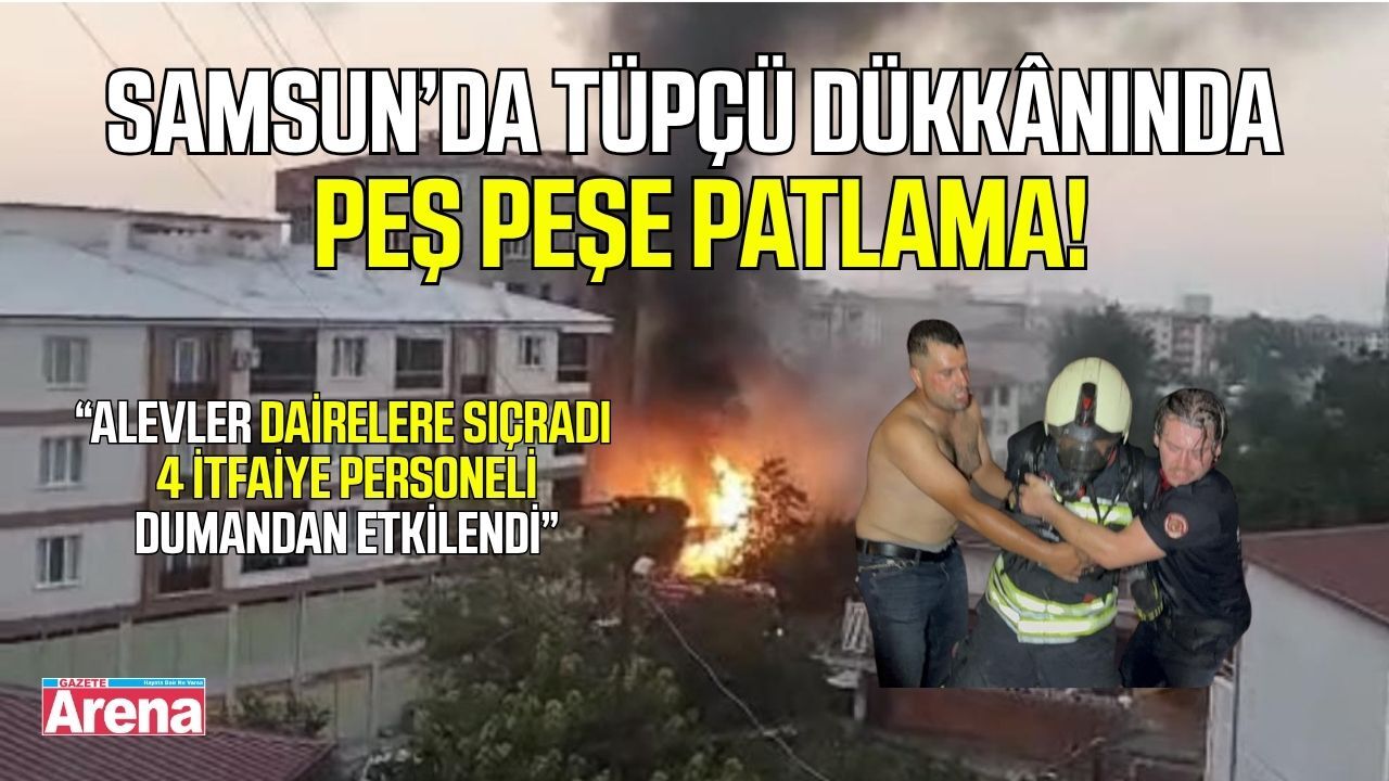 Tekkeköy'de tüpçü dükkanında patlama