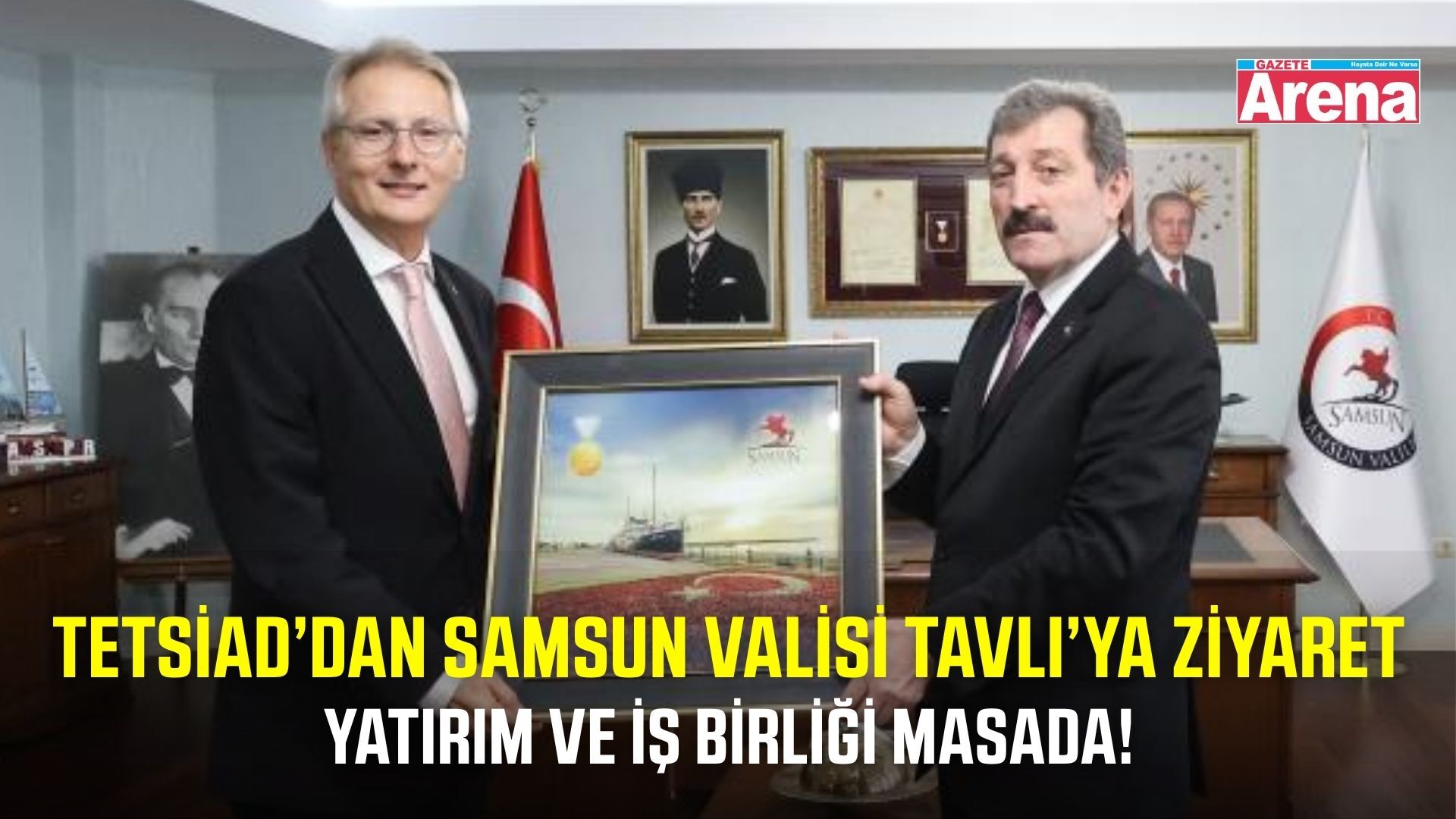 TETSİAD yönetiminden Samsun Valisi Tavlı’ya ziyaret