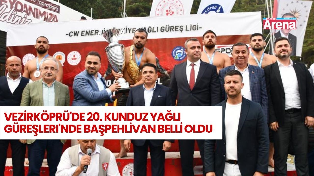 Vezirköprü'de 20. Kunduz Yağlı Güreşleri'nde başpehlivan belli oldu