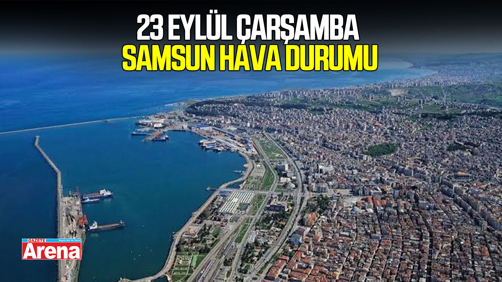 23 Eylül Çarşamba Samsun hava durumu