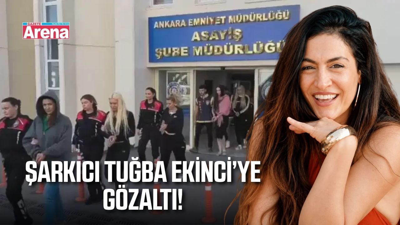5 ilde eş zamanlı operasyon: Şarkıcı Tuğba Ekinci de gözaltında