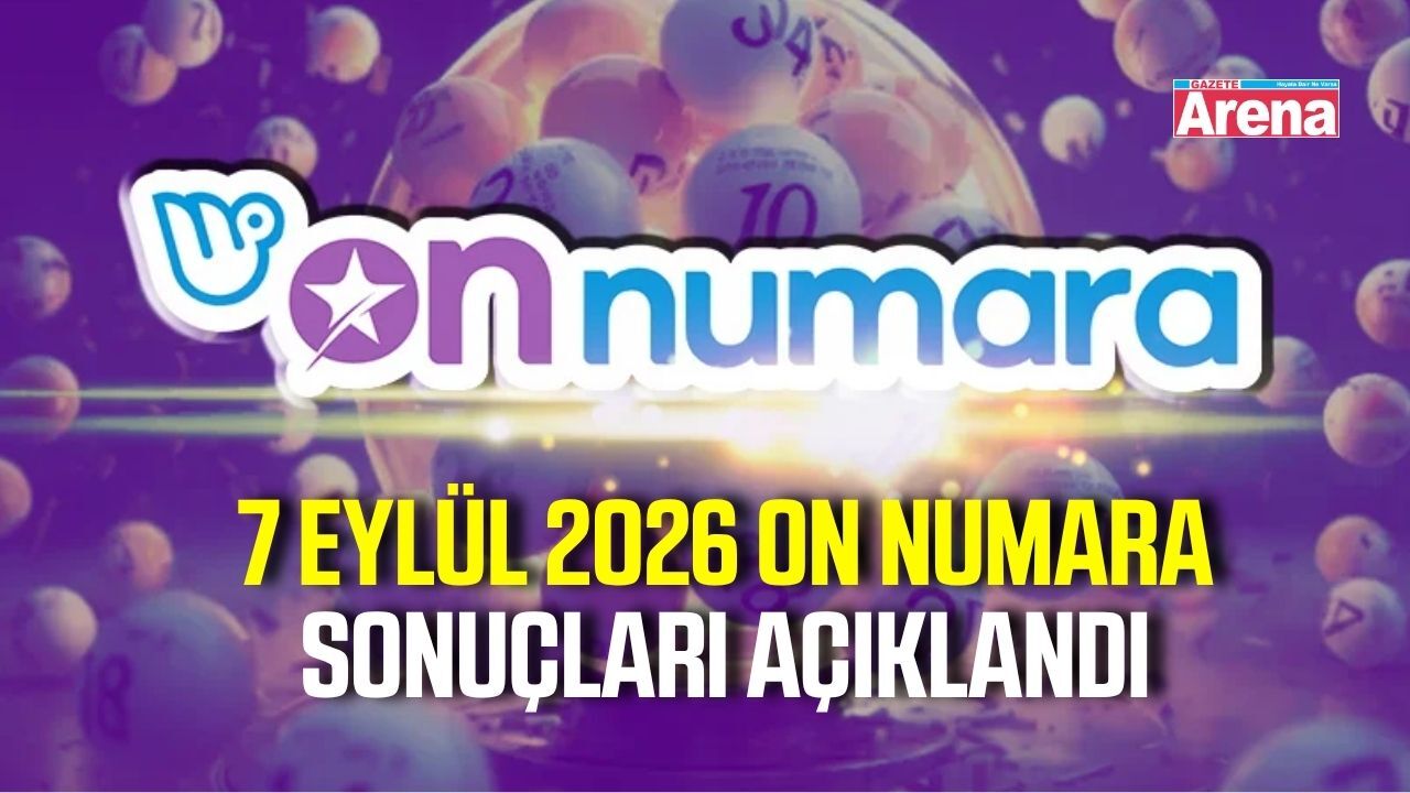 7  Eylül 2026 On Numara sonuçları açıklandı
