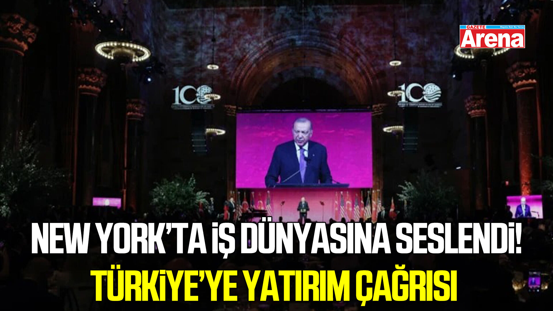 New York’ta iş dünyasına seslendi! Türkiye’ye yatırım çağrısı