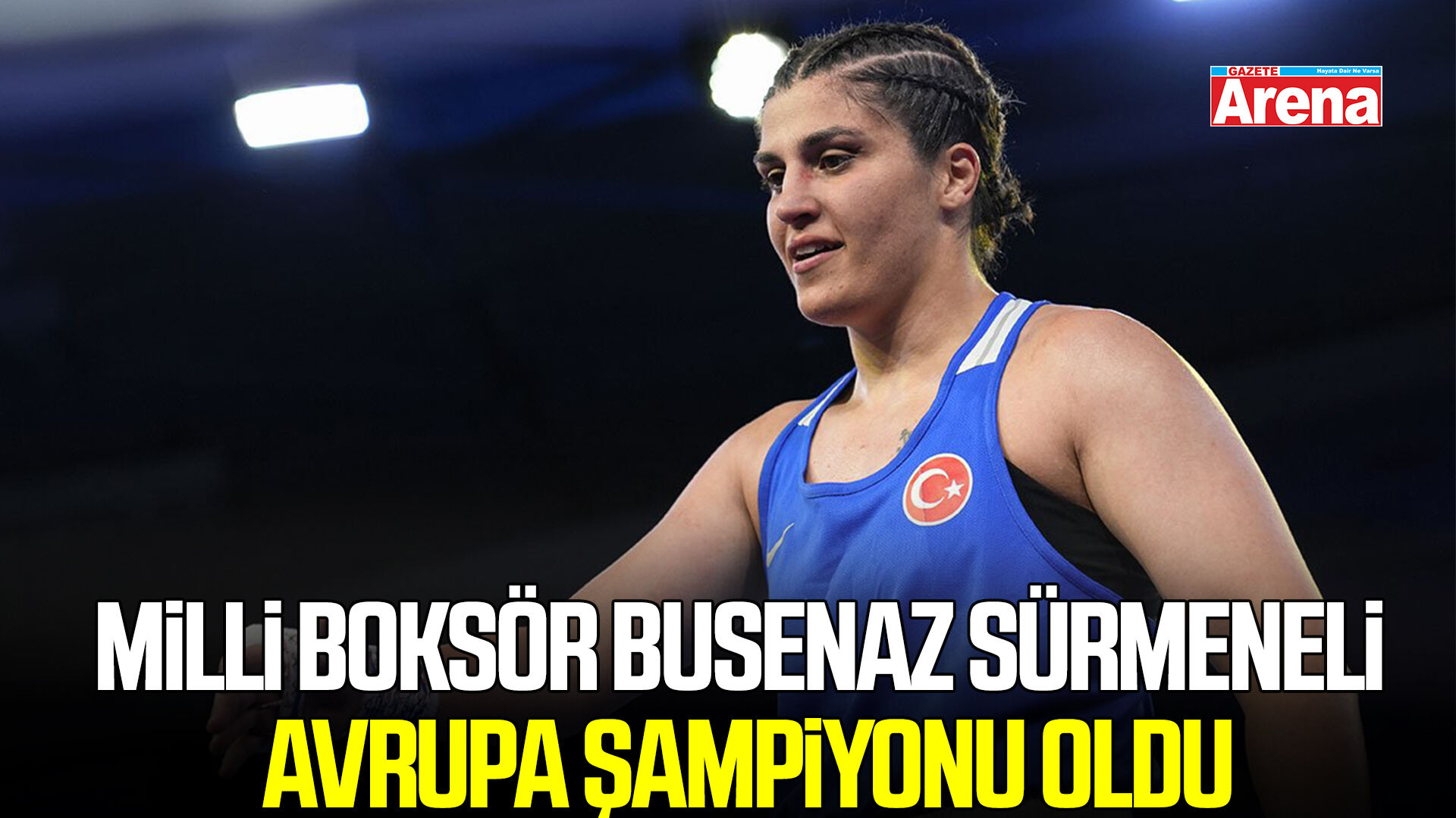 Milli boksör Busenaz Sürmeneli Avrupa şampiyonu oldu