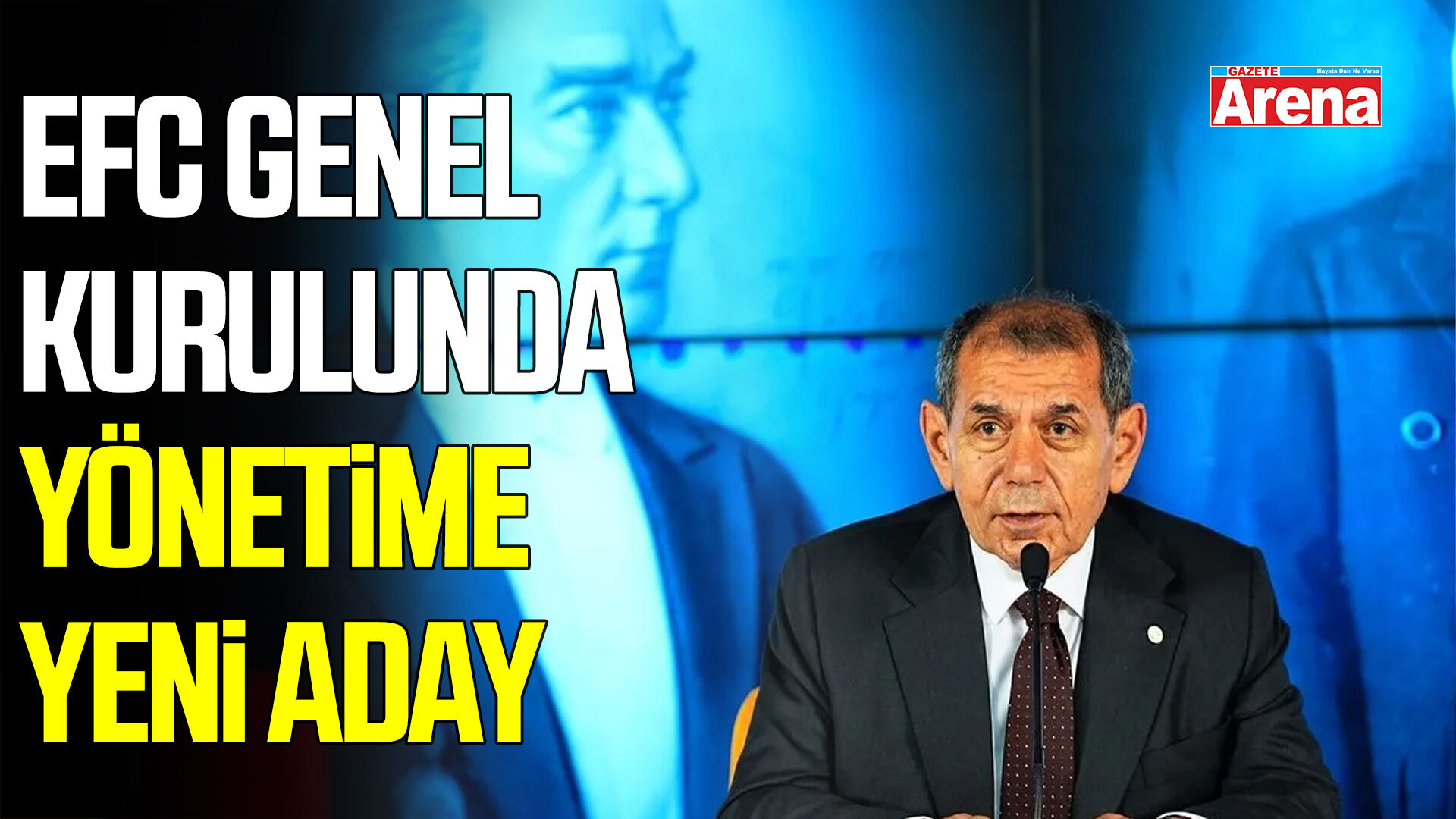 EFC genel kurulunda yönetime yeni aday