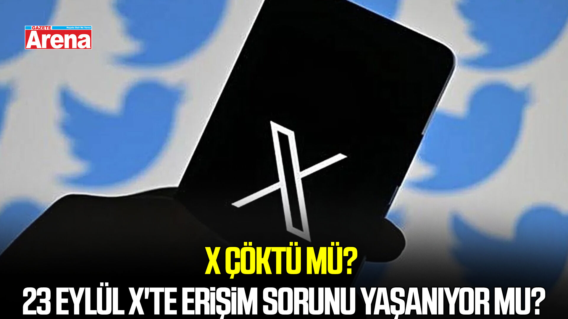 X çöktü mü? 23 Eylül X'te erişim sorunu yaşanıyor mu?