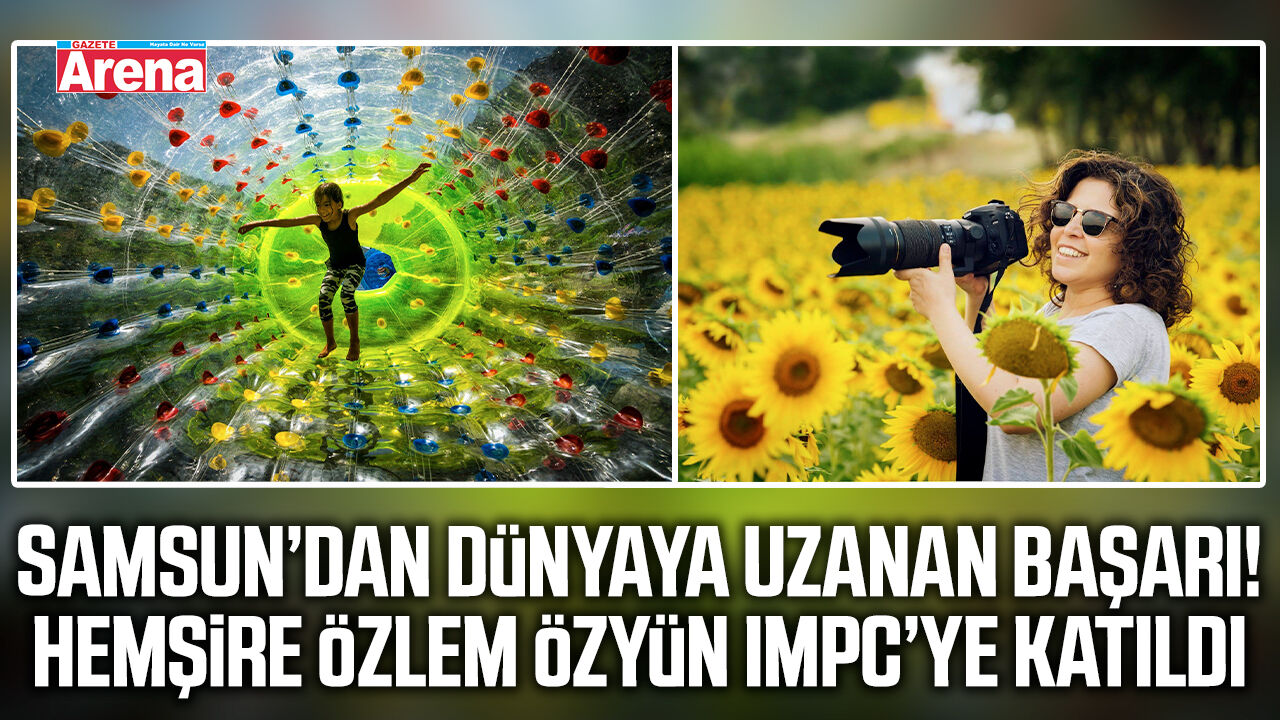 Samsunlu hemşire fotoğraf sanatında dünya sahnesine çıktı