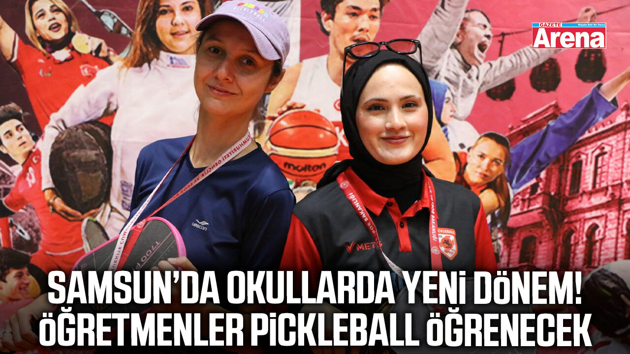Samsun'da öğretmenlere pickleball eğitimi verilecek