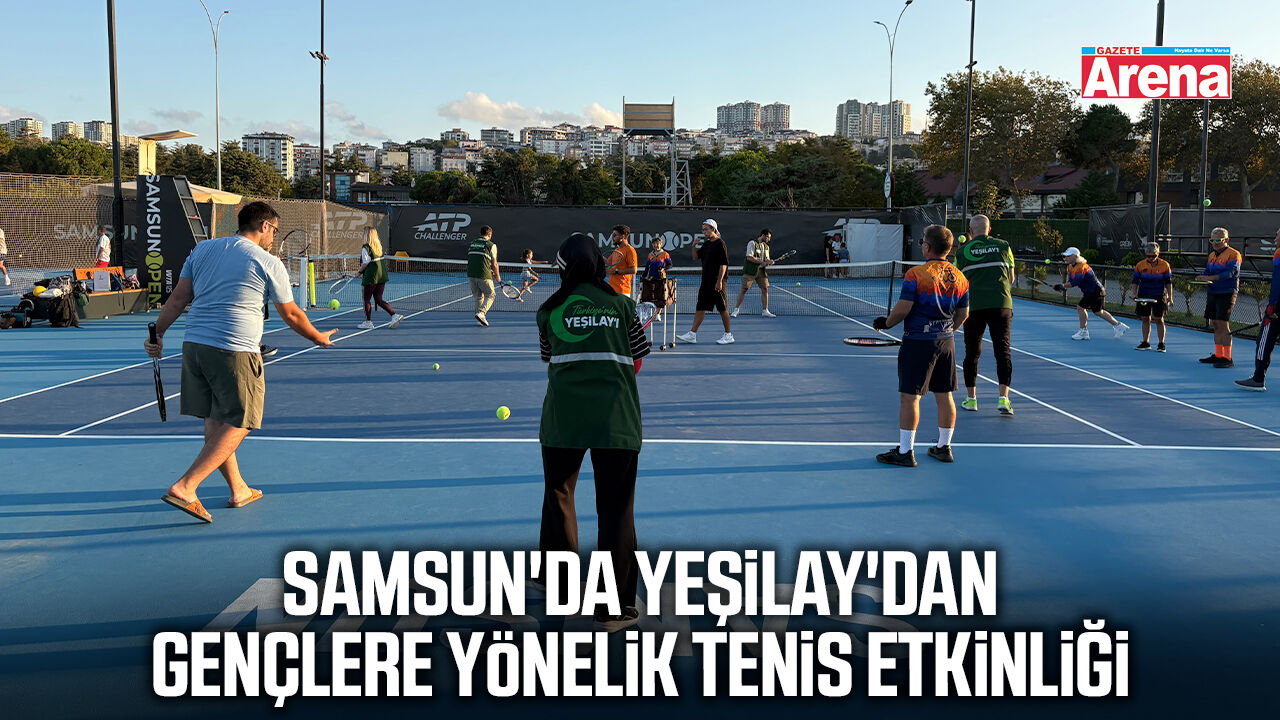 Samsun'da Yeşilay'dan gençlere yönelik tenis etkinliği