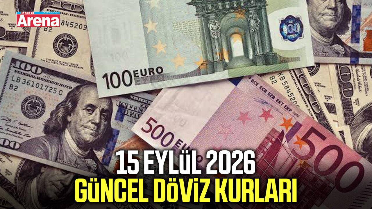 15 Eylül 2026 güncel döviz kurları