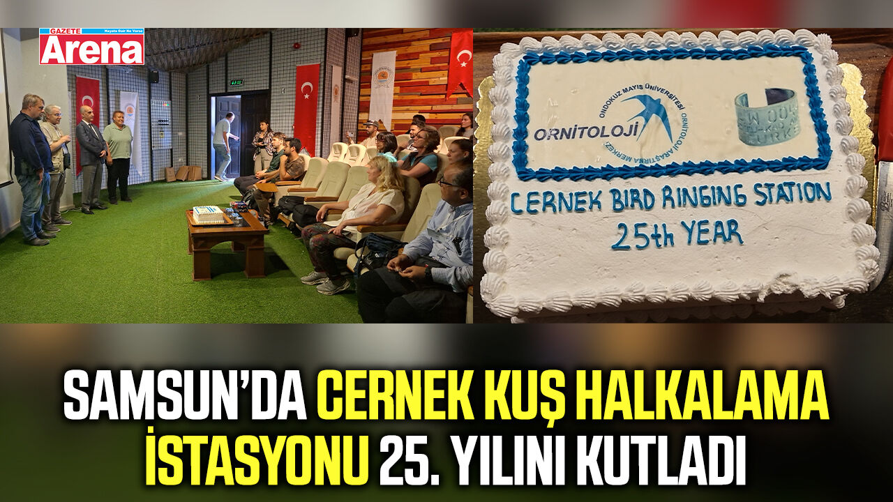 Samsun’da Cernek Kuş Halkalama İstasyonu 25. yılını kutladı